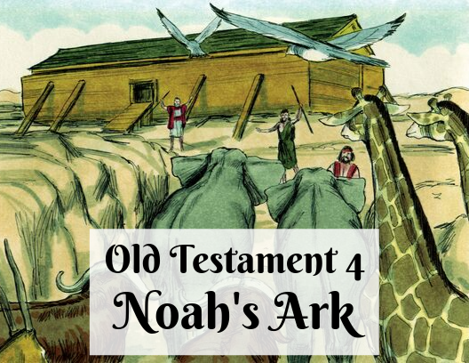 OT 004 - Noah's Ark